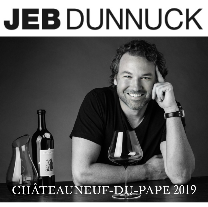 JEB DUNNUCK - dégustation de nos Châteauneuf-du-Pape rouges 2019